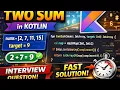 Two Sum Problem Explained Kotlin Coding Interview Question