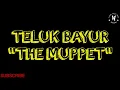 Download Lagu THE MUPPET- TELUK BAYUR | NOSTALGIA