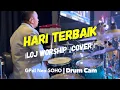 Download Lagu Hari Terbaik (LOJ Worship) | Cover by GPdI Neo SOHO | Drum Cam