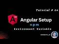 Set Environment Variables for Angular Setup