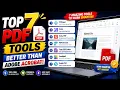 Top 7 PDF Tools Better Than Adobe Acrobat