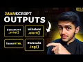 Mastering JavaScript Outputs From Beginner to Pro in 10 Minutes