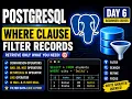 PostgreSQL Day 6 WHERE Clause in PostgreSQL Filter Records Like a Pro