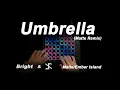 Download Lagu Umbrella (Matte Remix) - Matte/Ember Island