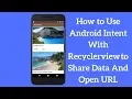 How to Use Android Share Intent With Recyclerview Demo