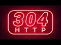 How to Fix the HTTP 304 Not Modified Status Code