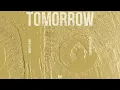 Tomorrow (Official Audio) - John Legend, Florian Picasso & Nas