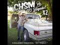 Gerardo Coronel “El Jerry” - CHSM El Hígado (Version Radio)