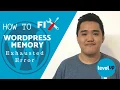 How to Fix the WordPress Memory Exhausted Error