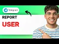 How to Report a Telegram User 2026 Full Guide