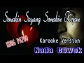 Download Lagu Semakin Sayang Semakin Kejam karaoke - ( Nada Cowok ) KORG Pa700
