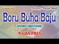Download Lagu BORU BUHA BAJU ll KARAOKE BATAK ll ARVINDO SIMATUPANG ll NADA PRIA B=DO