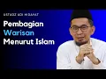 Pembagian Warisan Menurut Islam USTADZ ADI HIDAYAT