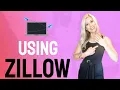Using Zillow to Evaluate Your Home