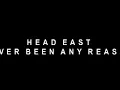 head east - never been any reason.flv