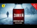 Zamieć Cz.1 Lektor Filip Kosior Kryminały po Polsku AudioBook PL