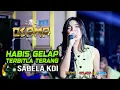 Download Lagu HABIS GELAP TERBITLAH TERANG - SABELA KDI - OSAMA MUSIK - ANIJAYA AUDIO LIVE - NOVAL PRODUCTION