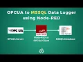 OLD OPC UA to MSSQL Data Logger using Node-RED