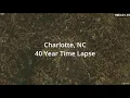 Charlotte NC 40 Year Time Lapse