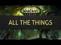 ALL THE THINGS WoW addon