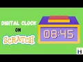 How to make Digital Clock on Scratch