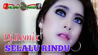 Download SELALU RINDU‼️Dj.Remix MP3