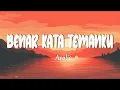 Avolia - Benar Kata Temanku (Lirik Lagu)