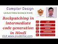 Backpatching in Intermediate code generation in Hindi