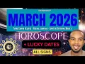 MARCH 2026 FORECAST All 12 Signs