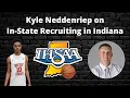 Kyle Neddenriep on In-State Recruiting in Indiana
