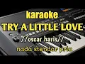Karaoke try a little love slow rock versi keyboard psrs yamaha cipt.oscar haris cover