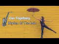 Download Lagu Rhythm Of The Rain (Dan Fogelberg) Alto sax.