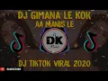 Download Lagu Dj Tiktok Gimana Le Kok Mantan Manis Le Viral Versi Free Fire