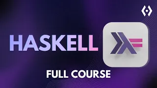 Haskell Full Course 2026 Functional Programming Tutorial with Haskell