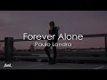 Paulo Londra - Forever Alone (Lyrics / Letra)