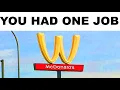 You Had One Job Memes