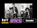 Download Lagu NaFF - A.N.G [ karaoke ]