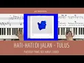 Lagu HATI-HATI DI JALAN - TULUS | Piano Cover | Partitur | Chord, Not Huruf | Tutorial | Lirik
