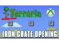 Terraria Xbox 1 2 4 Iron Crate Opening - HARDMODE