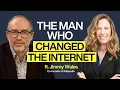 Wikipedia Co-Founder How Jimmy Wales Changed the Internet Forever E133