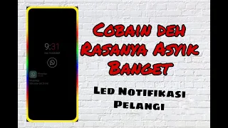 Download Cara Membuat Led Notifikasi Berwarna Pelangi Untuk Semua Hp Android MP3