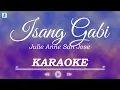 Julie Anne San - Jose Isang Gabi | Karaoke / Instrumental / Lyrics