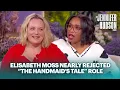 Can You Believe Elisabeth Moss Almost Turned Down The Handmaid s Tale
