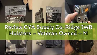 Review CYA Supply Co Ridge IWB Holsters - Veteran Owned