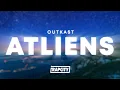 Outkast - ATliens