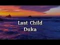 Download Lagu Last Child - Duka (Lirik)