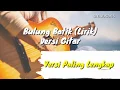 Download Lagu Bulung Botik | Lirik | Versi Gitar | Versi Paling Lengkap | Lagu Tapsel Madina