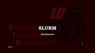 6 RED HPC Tutorial Introduction Slurm