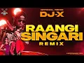 Download Lagu [DJ-X] Raangi Singari Remix | MC Raaj | 2023 | Exclusive Release