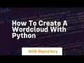 How to create a wordcloud with python